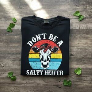 Don't Be A Salty Heifer Retro Cow Graphic Tee | Funny Western Humor Shirt
